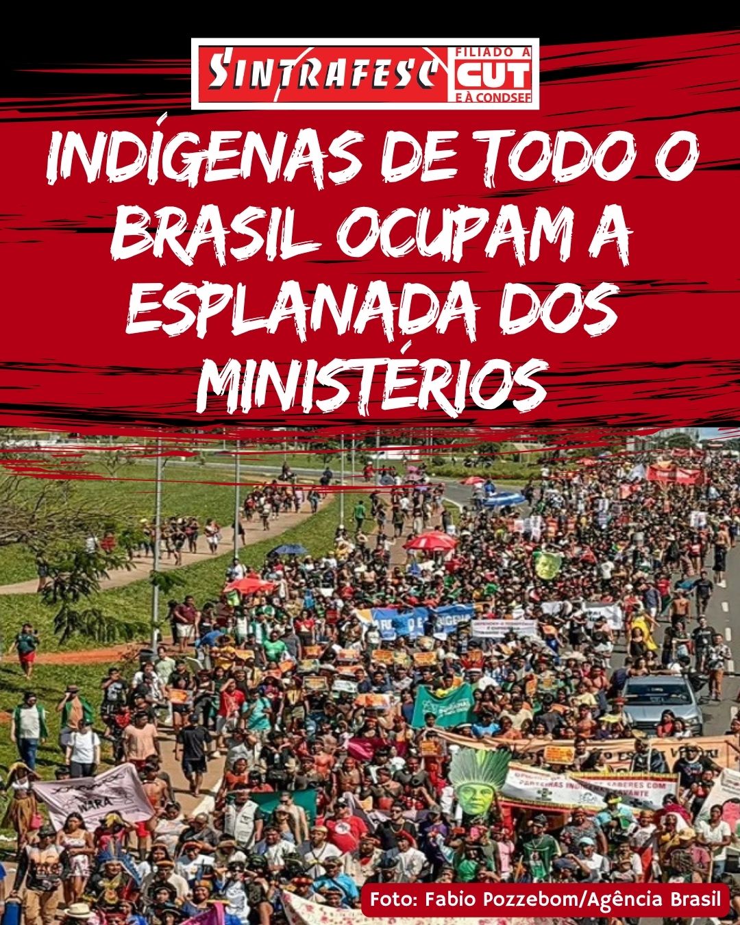 Indígenas de todo o Brasil ocupam a Esplanada dos Ministérios