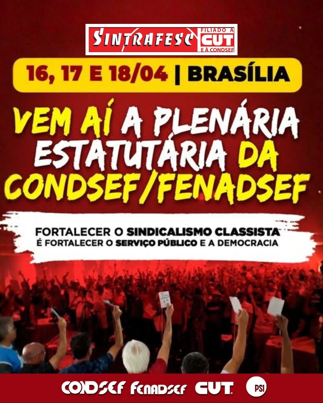 Vem aí a Plenária Estatutária e Assembleia Geral da Condsef/Fenadsef