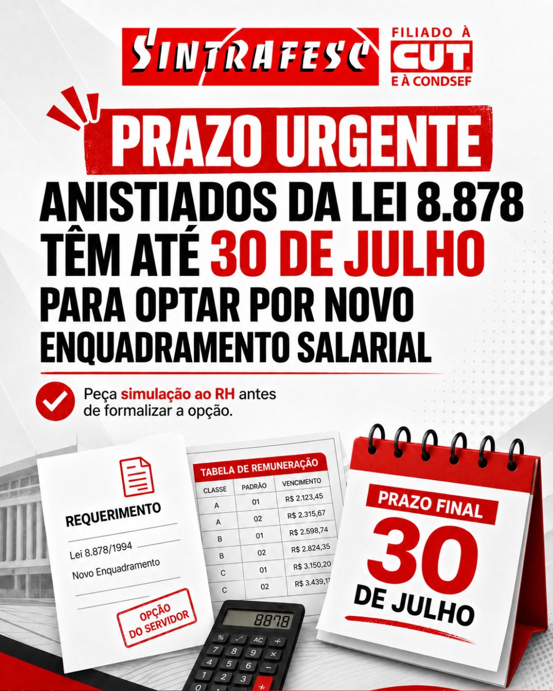 PRAZO URGENTE: empregados anistiados da Lei 8.878 têm até 30 de julho para optar por novo enquadramento salarial